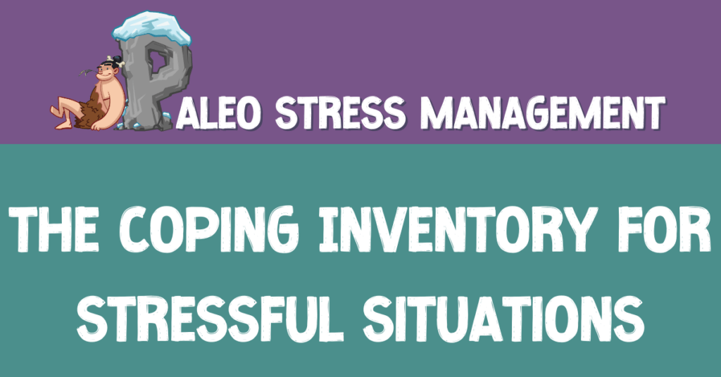 The coping inventory for stressful situations download (pdf)